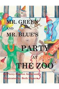 Mr. Green and Mr. Blue's Party at the Zoo