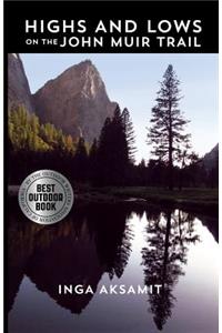 Highs and Lows on the John Muir Trail