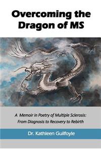 Overcoming the Dragon of MS