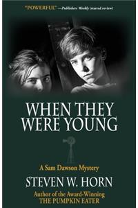 When They Were Young