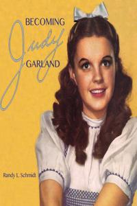 Becoming Judy Garland