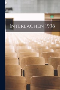 Interlachen 1938