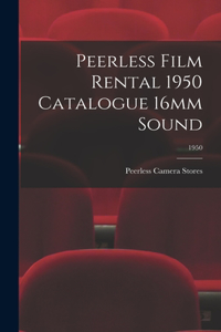 Peerless Film Rental 1950 Catalogue 16mm Sound; 1950