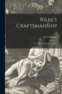 Rilke's Craftsmanship