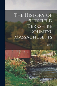 History of Pittsfield (Berkshire County), Massachusetts