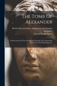 The Tomb Of Alexander