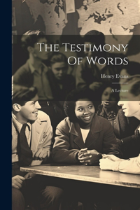 Testimony Of Words