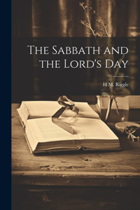 Sabbath and the Lord's Day
