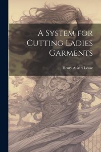 System for Cutting Ladies Garments