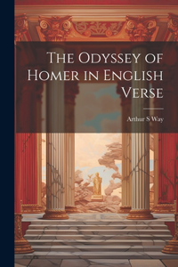 The Odyssey of Homer in English Verse