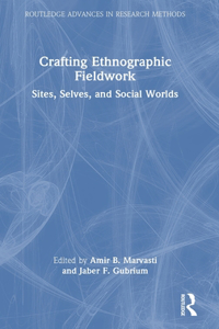 Crafting Ethnographic Fieldwork