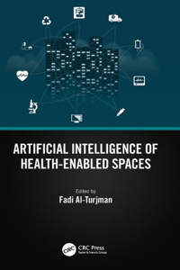 Artificial Intelligence of Health-Enabled Spaces