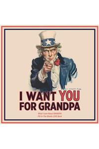 I Want You For Grandpa