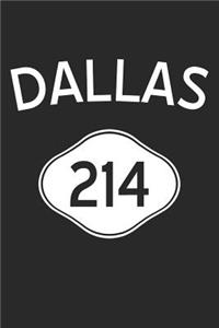 Dallas Notebook - Texas Gift - Area Code Dallas Journey Diary - Texas Travel Journal