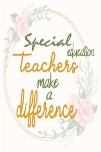 Special Education Teachers Make A Difference