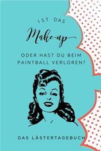 Ist Das Make-Up Oder Hat Sie Beim Paintball Verloren