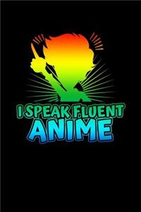 I Speak Fluent Anime