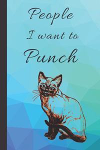 People I want to Punch in the Face! Cute Cat Pretty Teal and Purple Blank Lined Gift Book