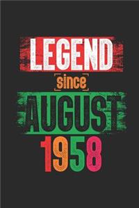 Legend Since August 1958