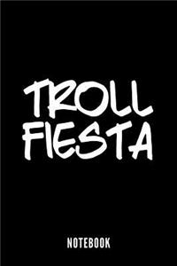 Troll Fiesta - Notebook