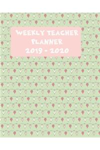 Weekly Teacher Planner 2019 - 2020