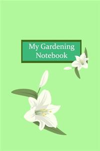 My Gardening Notebook