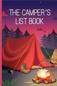 The Camper's List Book: Plan your next camping trip. Keep lists of campsites to visit, camping ideas, things to pack, track of your to do lists, write lists for fun, create