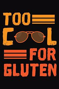 Too Cool For Gluten