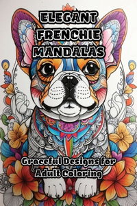 Elegant Frenchie Mandalas