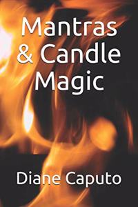 Mantras & Candle Magic