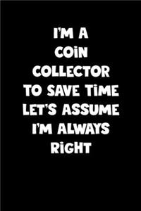 Coin Collector Notebook - Coin Collector Diary - Coin Collector Journal - Funny Gift for Coin Collector