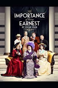 The Importance of Being Earnest