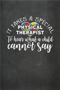 It Takes a Special Physical Therapist to Hear What a Child Cannot Say