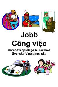 Svenska-Vietnamesiska Jobb/Công việc Barns tvåspråkiga bildordbok