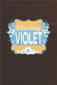I Love Being Violet