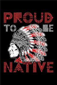 Proud To Be Native
