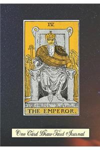 The Emperor One Card Draw Tarot Journal