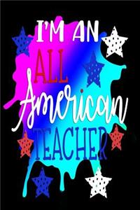 I'm An All American Teacher