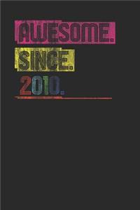 Awesome Since 2010