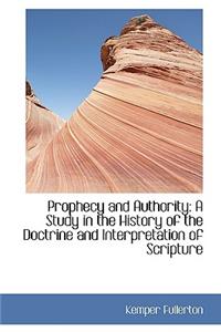 Prophecy and Authority