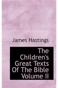 The Children's Great Texts of the Bible Volume II