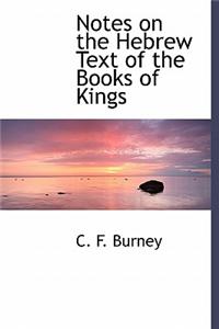 Notes on the Hebrew Text of the Books of Kings