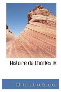 Histoire de Charles IX