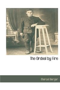 The Ordeal by Fire