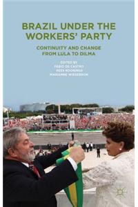 Brazil Under the Workers' Party