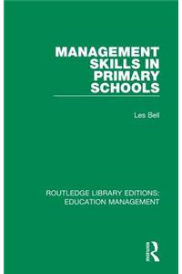 Management Skills in Primary Schools