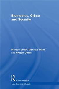 Biometrics, Crime and Security