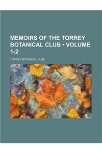 Memoirs of the Torrey Botanical Club (Volume 1-2)