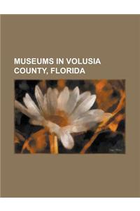 Museums in Volusia County, Florida