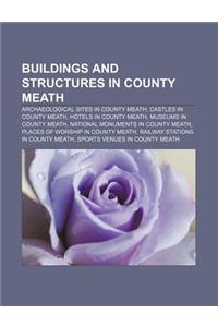Buildings and Structures in County Meath